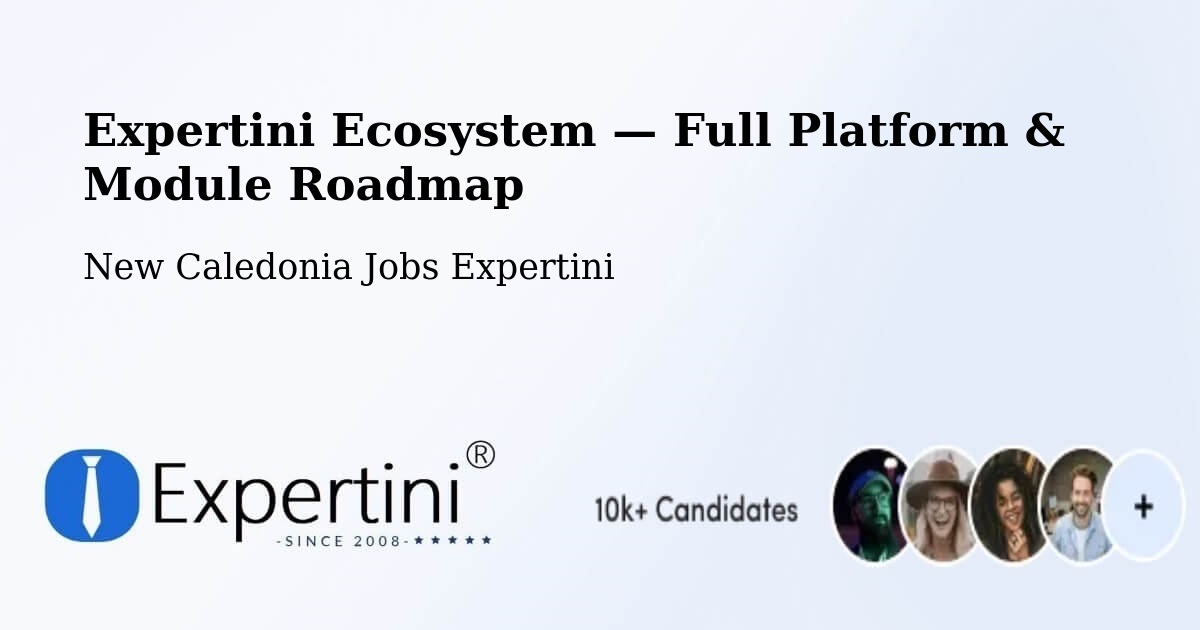 Expertini Ecosystem — Full Platform & Module Roadmap – Netchaot