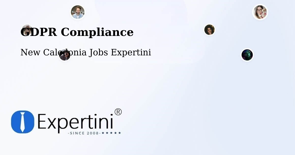 EU GDPR Compliance Statement – Netchaot - New Caledonia Jobs Expertini