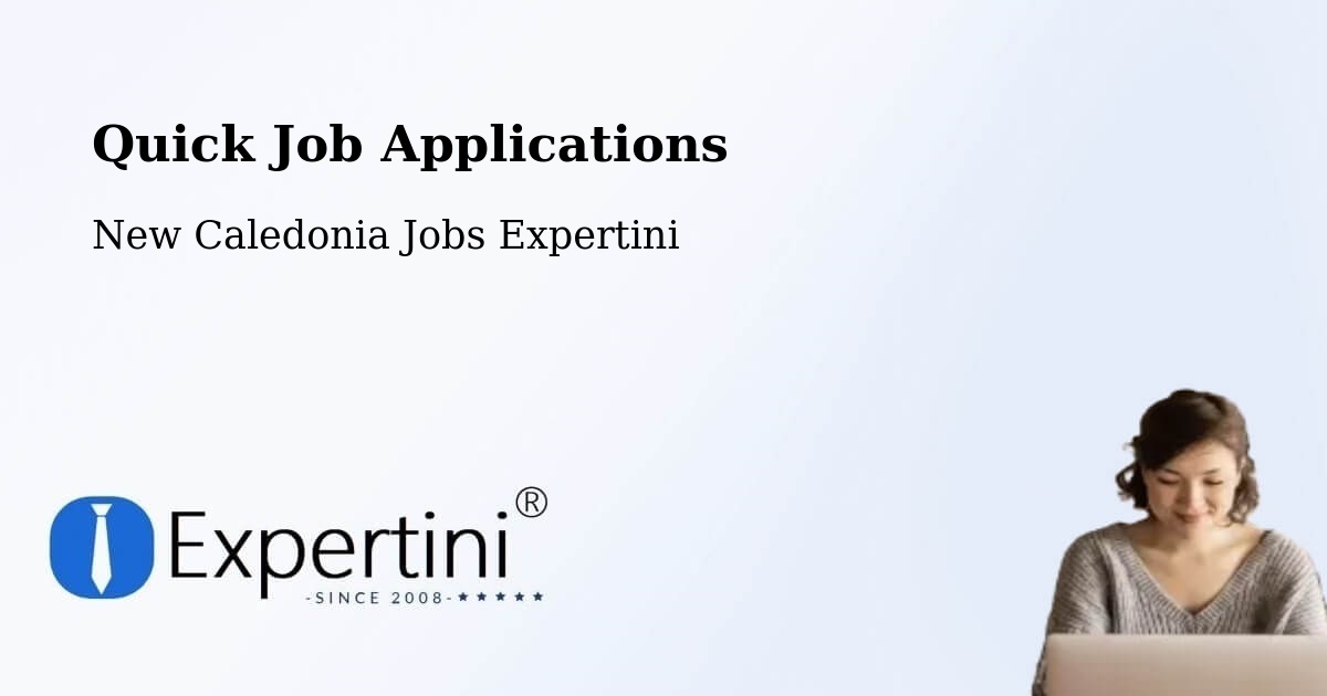 Quick Apply Feature – Netchaot - New Caledonia Jobs Expertini